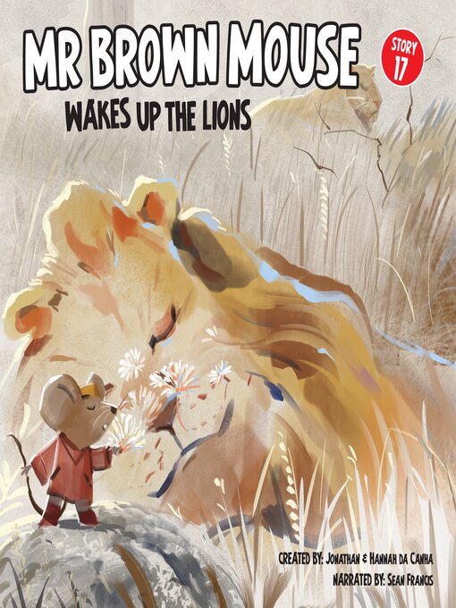Title details for Mr Brown Mouse Wakes Up the Lions by Jonathan da Canha - Wait list